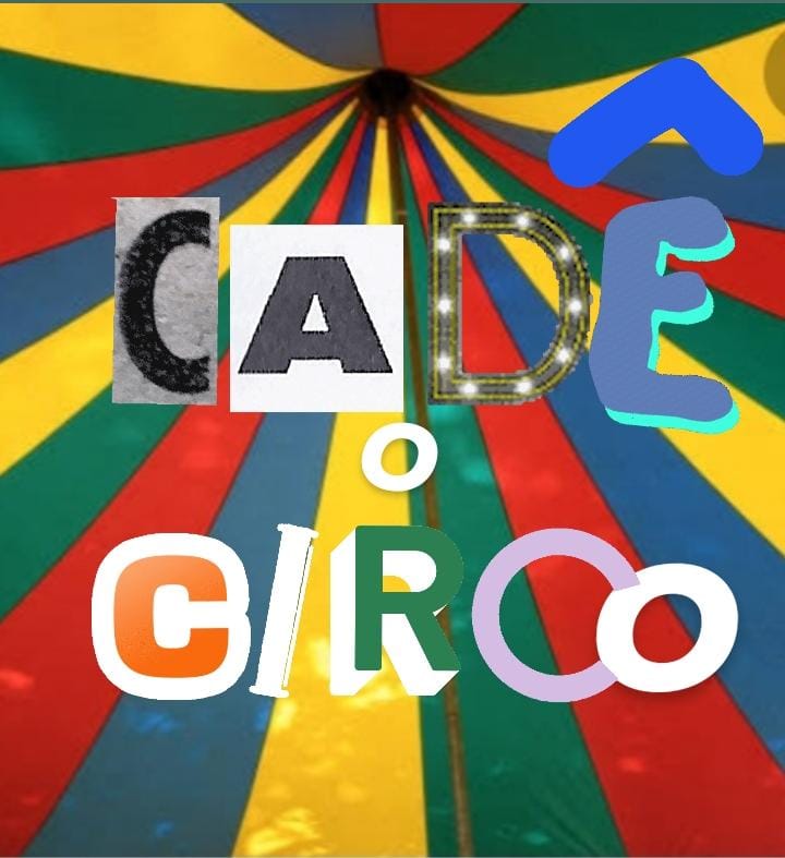 Classe artística sugere traçar o planejamento do Circo da Cidade - Blog do  Gláucio EriceiraBlog do Gláucio Ericeira